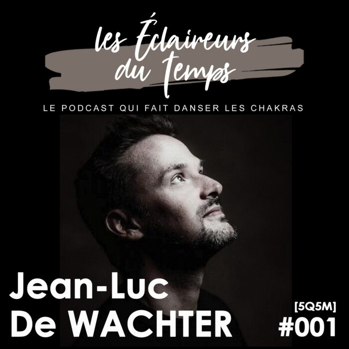 [5Q5M] #001 – Jean-Luc DE WACHTER
